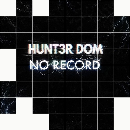 Copertina di NO RECORD – HUNT3R DOM